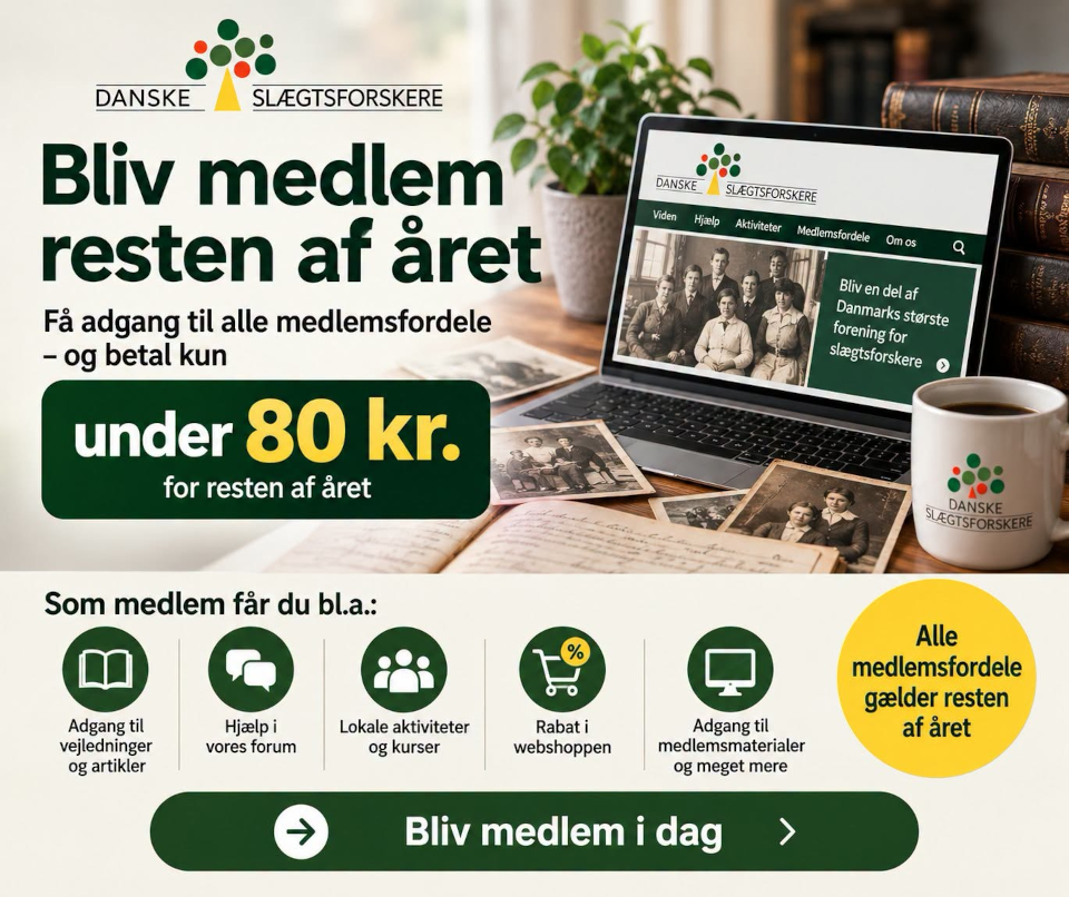 Bliv medlem af Danske Slægtsforskere for mindre end 80 kr. resten af året